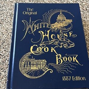 The Original White House Cookbook